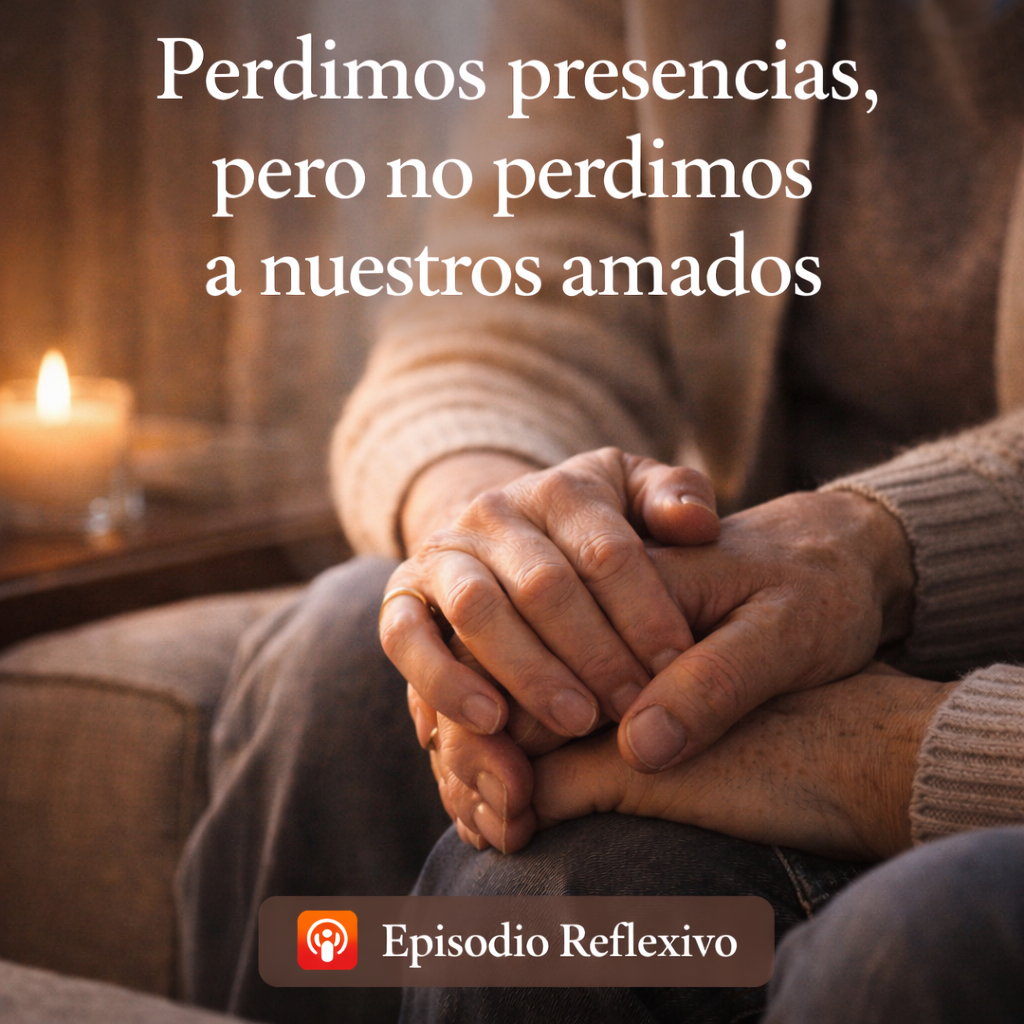 Episodio #09 | Perdimos presencias, pero no perdimos a nuestros amados– Predicador Digital